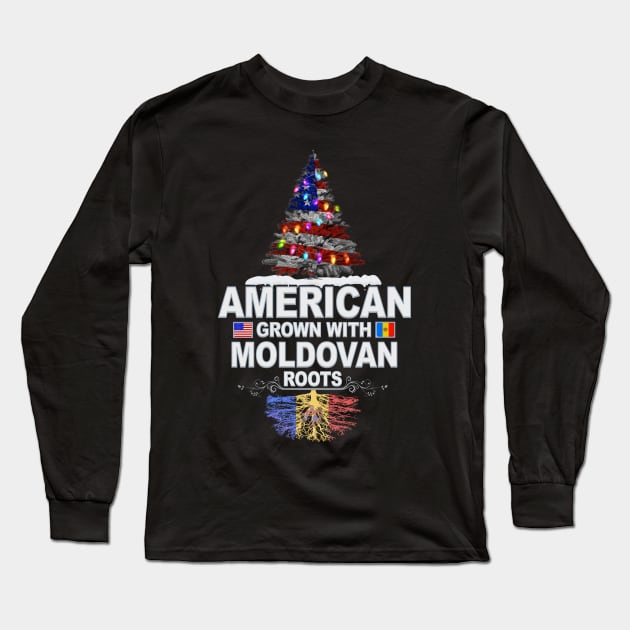 Christmas Tree  American Grown With Moldovan Roots - Gift for Moldovan From Moldova Long Sleeve T-Shirt by Country Flags